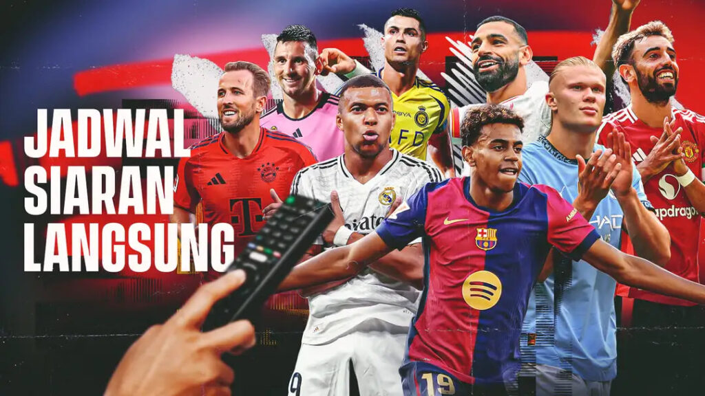 JADWAL SIARAN LANGSUNG SEPAK BOLA DI MITOSBOLA (Liga Inggris, Liga Champions, Liga Italia, Liga 1 & Lainnya)